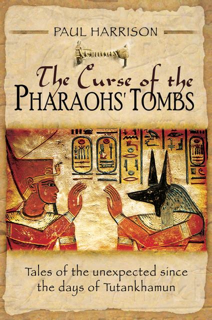 Lost Secrets and Haunting Legends: The Pharaohs and Their Cursed Legacy